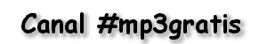 Canal #mp3gratis